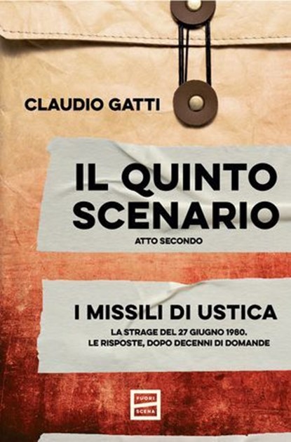 Il quinto scenario, Claudio Gatti - Ebook - 9791222500416