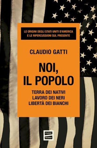 Noi, il popolo, Claudio Gatti - Ebook - 9791222501000
