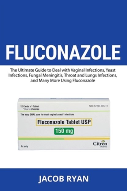 Fluconazole, Jacob Ryan - Paperback - 9791222751603