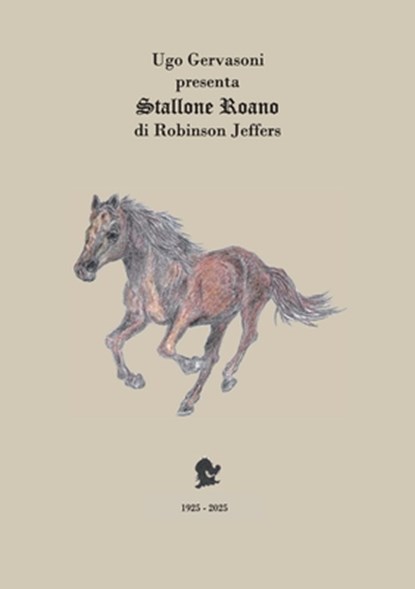 Ugo Gervasoni presenta Stallone Roano di Robinson Jeffers, Ugo Gervasoni - Paperback - 9791222792699