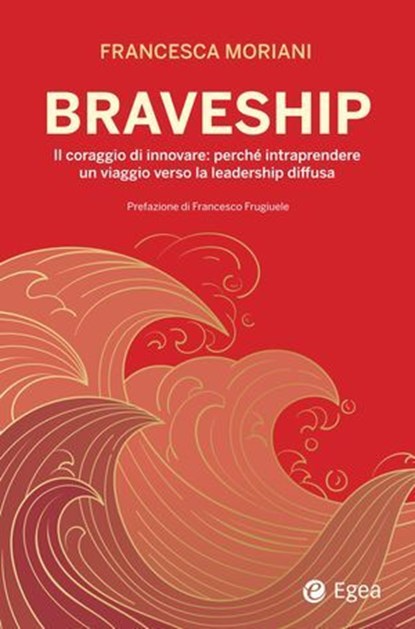 Braveship, Francesca Moriani - Ebook - 9791222980041