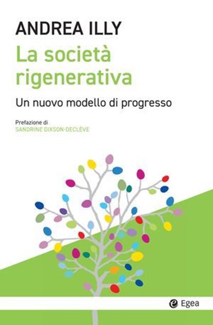La società rigenerativa, Andrea Illy - Ebook - 9791222981215