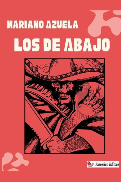 Los de Abajo, Mariano Azuela - Paperback - 9791223083987