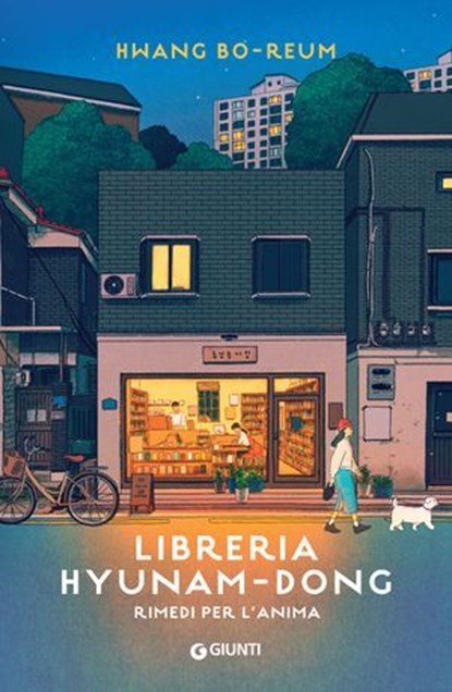 Libreria Hyunam-dong. Rimedi per l'anima, Hwang Bo-Reum - Ebook - 9791223203309