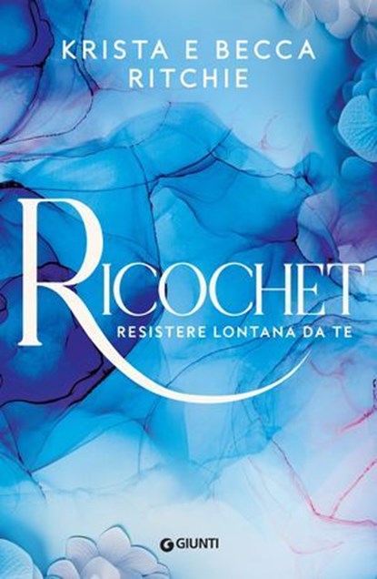 Ricochet (edizione italiana), Becca Ritchie ; Krista Ritchie - Ebook - 9791223204054