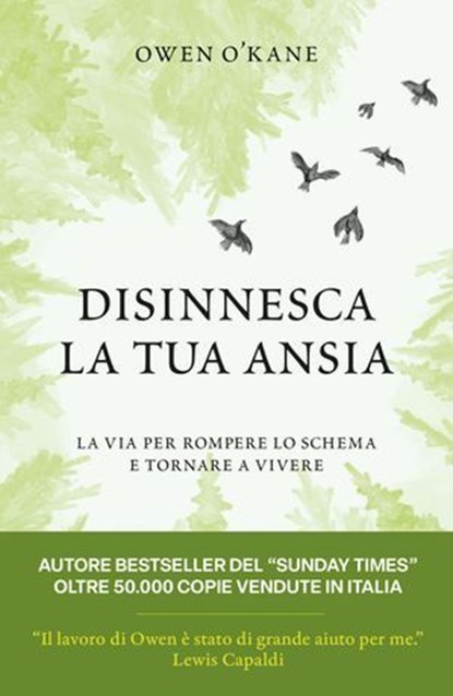 Disinnesca la tua ansia, Owen O'Kane - Ebook - 9791223228364