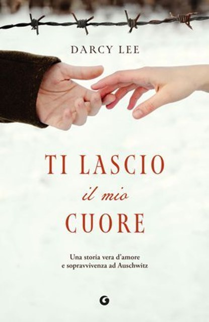 Ti lascio il mio cuore, Darcy Lee - Ebook - 9791223274033