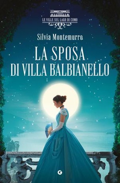 La sposa di Villa Balbianello, Silvia Montemurro - Ebook - 9791223274583