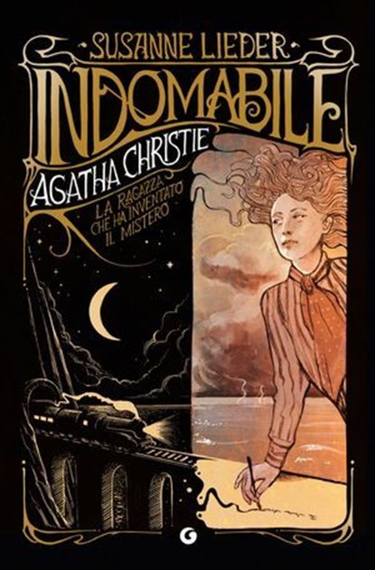 Indomabile. Agatha Christie. La ragazza che ha inventato il mistero, Susanne Lieder - Ebook - 9791223274651