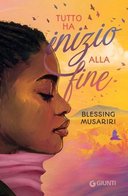 Tutto ha inizio alla fine, Blessing Musariri ; Elisabetta Gnecchi Ruscone - Ebook - 9791223278697