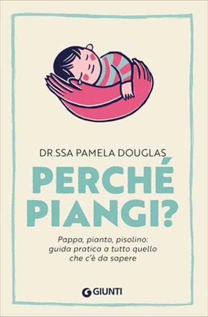 Perché piangi?, Pamela Douglas - Ebook - 9791223281468