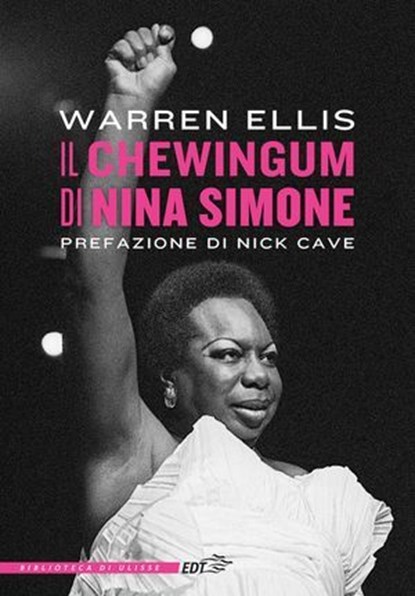 Il chewingum di Nina Simone, Warren Ellis - Ebook - 9791223700228