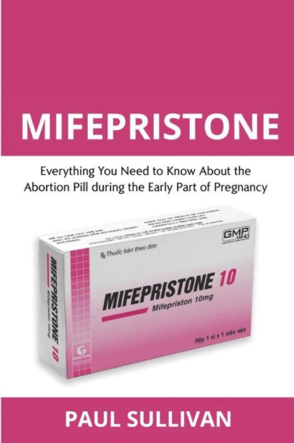 Mifepristone, Paul Sullivan - Paperback - 9791224012153