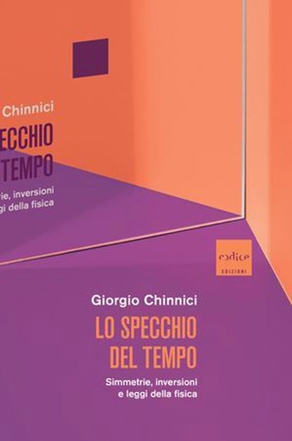 Lo specchio del tempo, Giorgio Chinnici - Ebook - 9791254501351