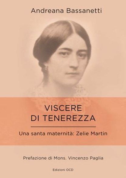 Viscere di tenerezza, Andreana Bassanetti ; Vincenzo Paglia - Ebook - 9791254521052