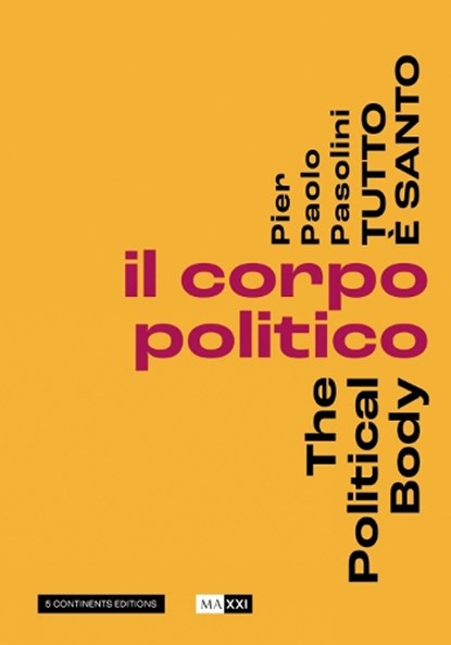 Pier Pasolini Everything is Sacred, Hou Hanru ; Bartolomeo Pietromarchi ; Giulia Ferracci - Paperback - 9791254600177