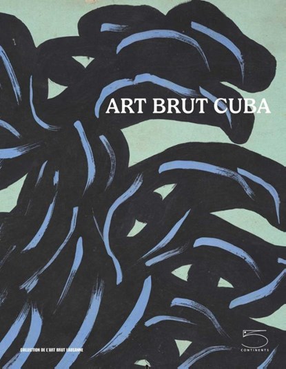 Art Brut Cuba, Derbis Campos - Paperback - 9791254600726