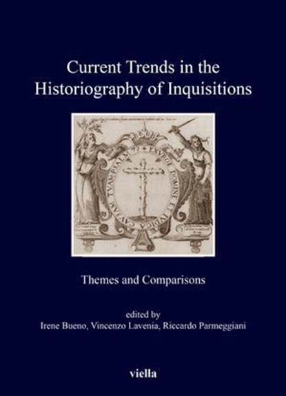 Current Trends in the Historiography of Inquisitions, Autori Vari - Ebook - 9791254695951
