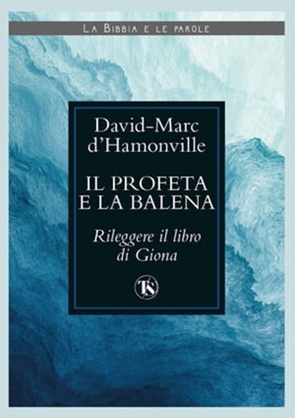 Il profeta e la balena, David-Marc d’Hamonville - Ebook - 9791254710685
