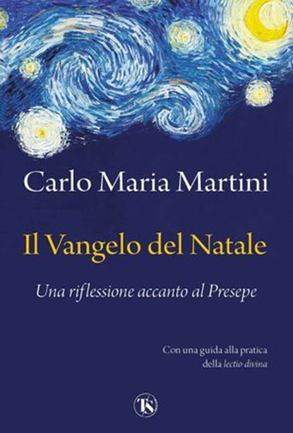 Il Vangelo del Natale, Carlo Maria Martini - Ebook - 9791254714539