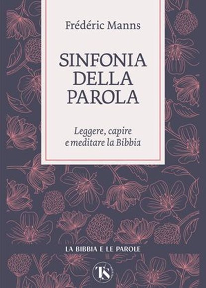Sinfonia della Parola, Frédéric Manns - Ebook - 9791254715055