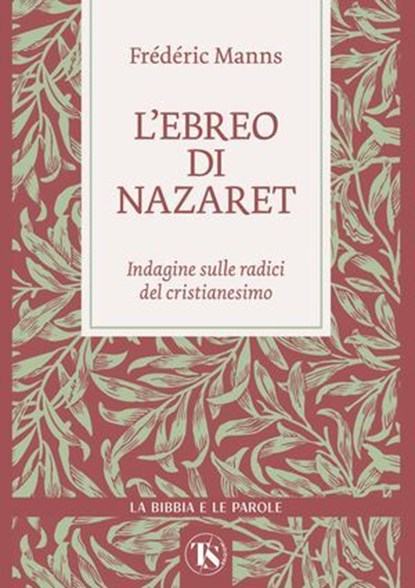 L’ebreo di Nazaret, Frédéric Manns - Ebook - 9791254715284