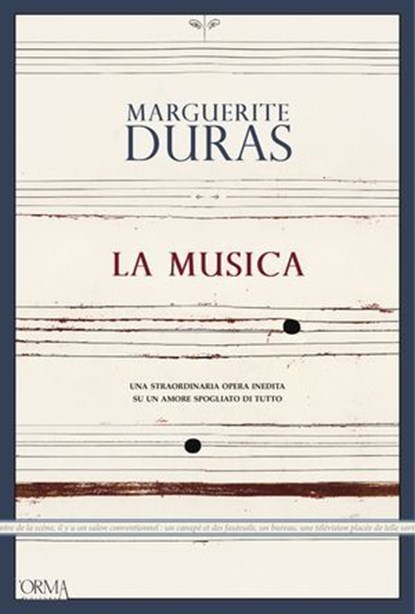 La Musica, Marguerite Duras ; Arnaud Rykner - Ebook - 9791254761649