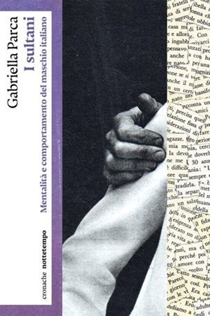 I sultani, Gabriella Parca ; Ludovica Lugli - Ebook - 9791254801284