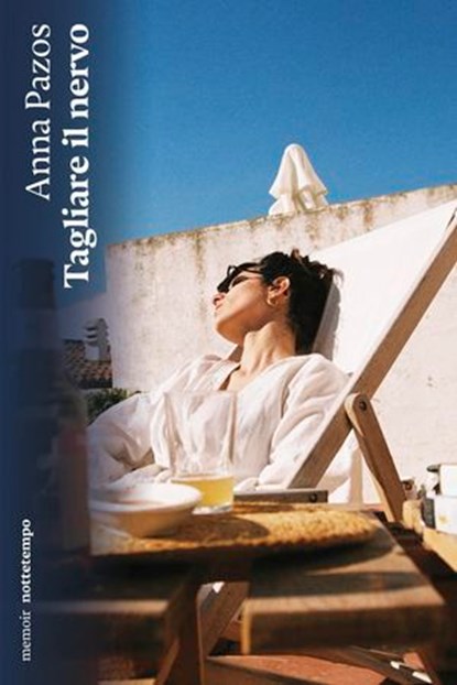Tagliare il nervo, Anna Pazos - Ebook - 9791254801581
