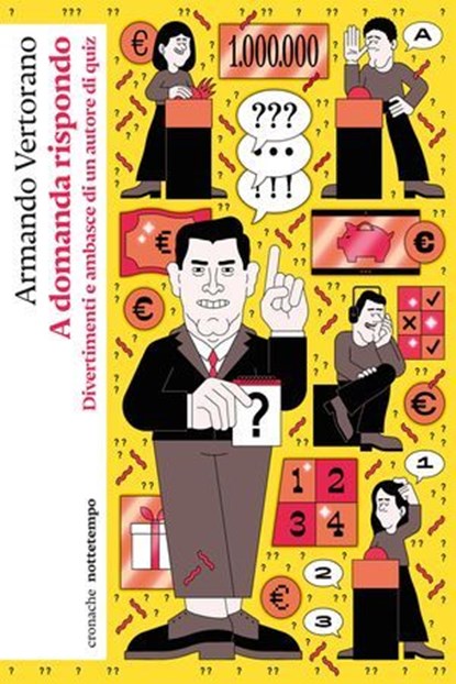 A domanda rispondo, Armando Vertorano - Ebook - 9791254802007