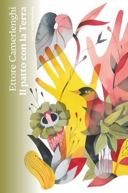 Il patto con la terra, Ettore Camerlenghi - Ebook - 9791254802175