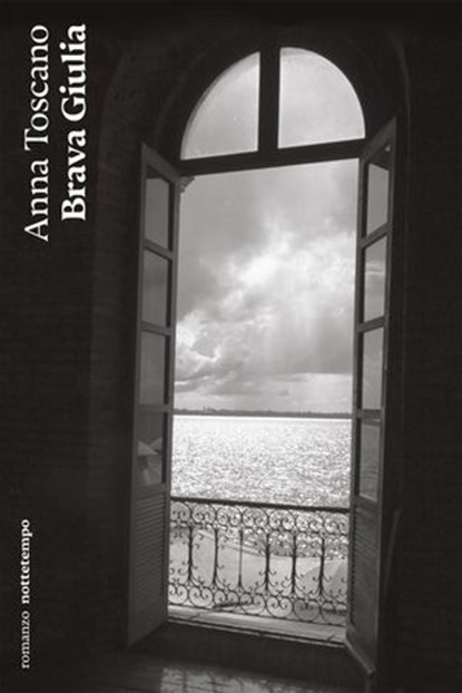 Brava Giulia, Anna Toscano - Ebook - 9791254802519