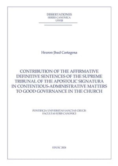 Contribution of the Affirmative Definitive Sentences of the Supreme Tribunal of the Apostolic Signatura, Hezron Jhud Cartagena - Ebook - 9791254822395