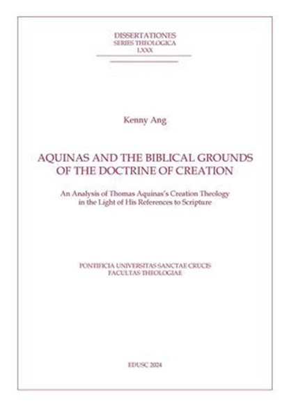 Aquinas and the Biblical Grounds of the Doctrine of Creation, Kenny Ang - Ebook - 9791254822852