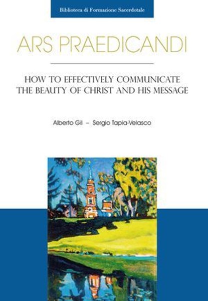Ars praedicandi (english edition), Alberto Gil ; Sergio Tapia-Velasco - Ebook - 9791254824351