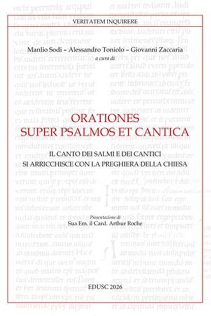 Orationes super Psalmos et Cantica, Manlio Sodi ; Alessandro Toniolo ; Giovanni Zaccaria - Ebook - 9791254825037