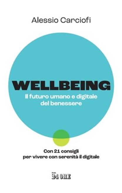 Wellbeing, Alessio Carciofi - Ebook - 9791254842430