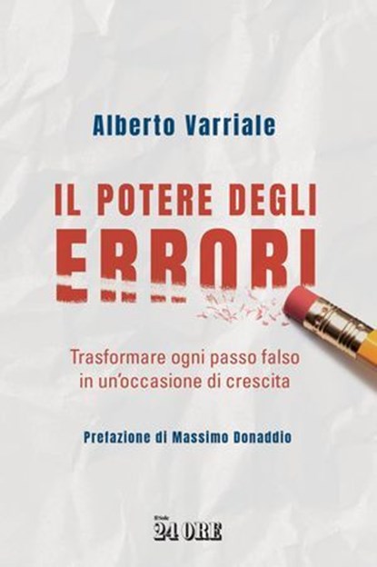Il potere degli errori, Alberto Varriale - Ebook - 9791254845530