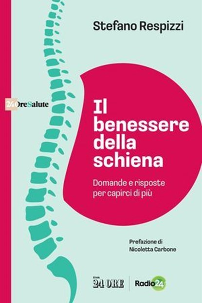 Il benessere della schiena, Stefano Respizzi - Ebook - 9791254845592