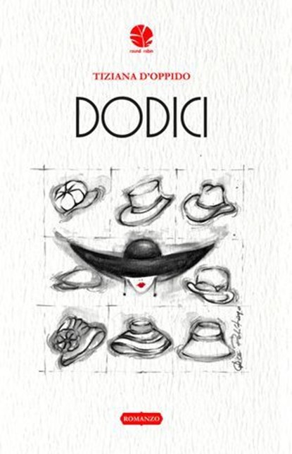 Dodici, Tiziana D'Oppido - Ebook - 9791254850510