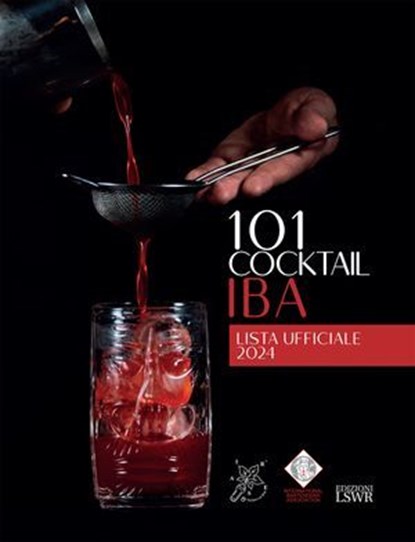 101 cocktail IBA, AA. VV. - Ebook - 9791254911310