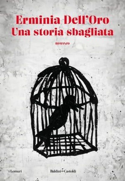 Una storia sbagliata, Erminia Dell'Oro - Ebook - 9791254945919
