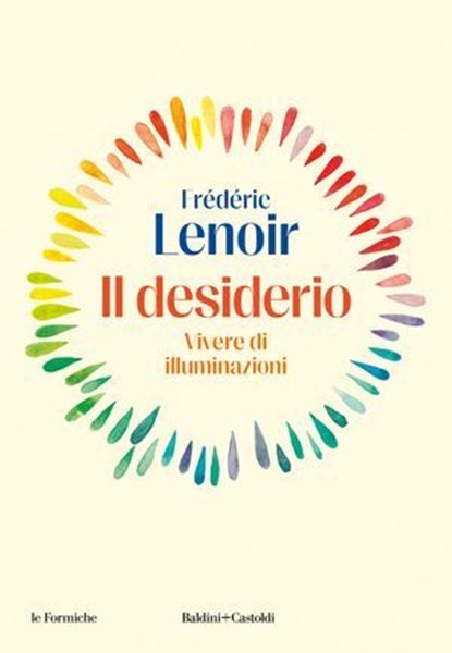 Il desiderio, Frédéric Lenoir - Ebook - 9791254946329