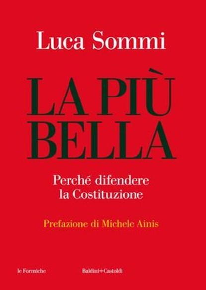 La più bella, Luca Sommi - Ebook - 9791254946411