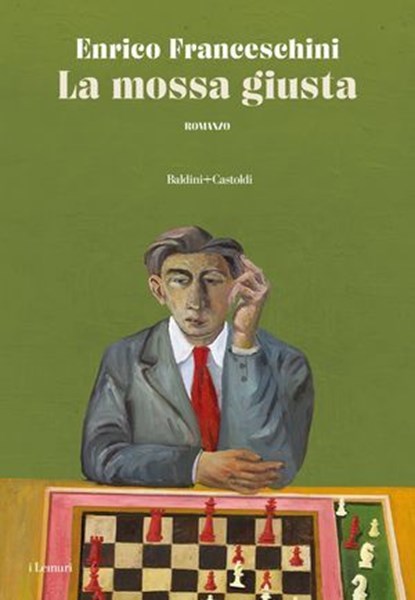 La mossa giusta, Enrico Franceschini - Ebook - 9791254946459