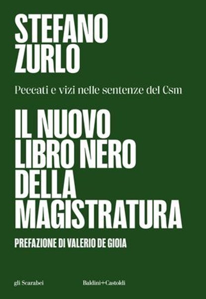 Il nuovo libro nero della magistratura, Stefano Zurlo ; Valerio de Gioia - Ebook - 9791254946558