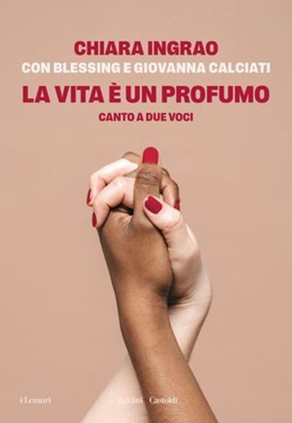 LA VITA È UN PROFUMO, Chiara Ingrao - Ebook - 9791254947289