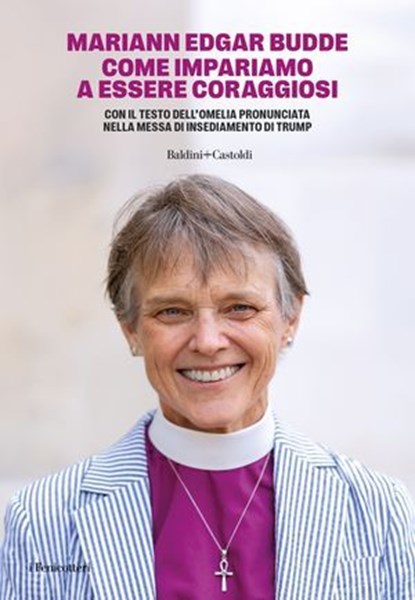 COME IMPARIAMO A ESSERE CORAGGIOSI, Mariann Edgar Budde - Ebook - 9791254947302