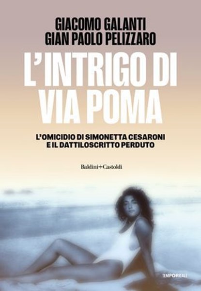 L'INTRIGO DI VIA POMA, Giacomo Galanti ; Gian Paolo Pelizzaro - Ebook - 9791254947654