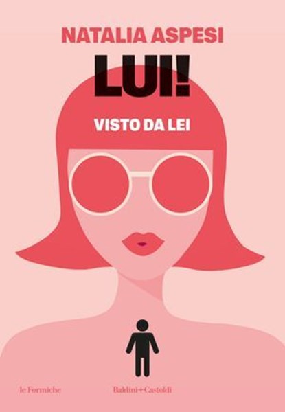 Lui! Visto da Lei, Natalia Aspesi - Ebook - 9791254948095